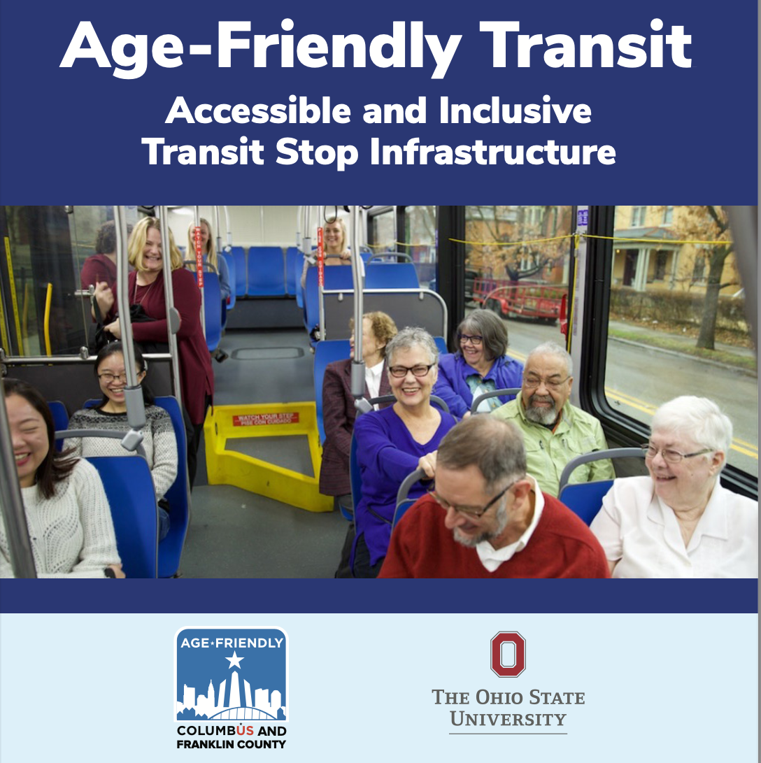 Age-Friendly Transit Accessible and Inclusive Transit Stop Infrastructure Report